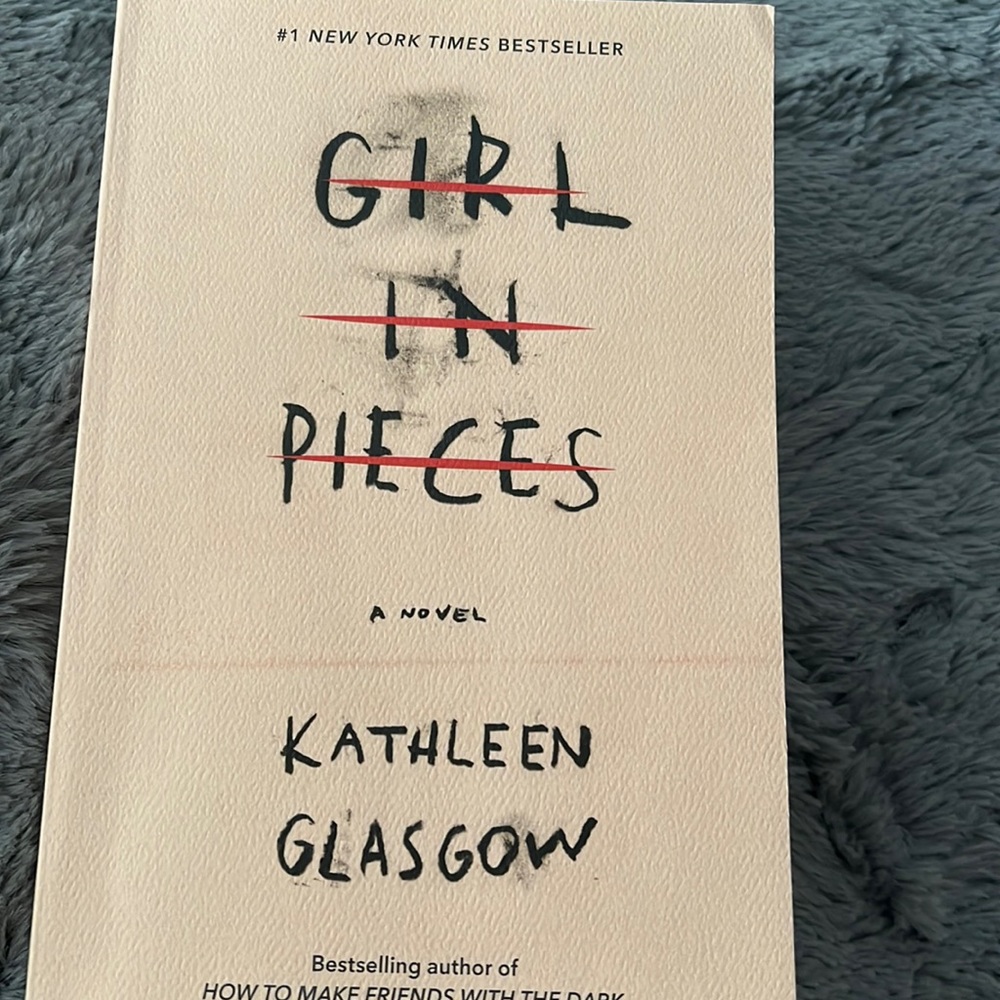 Girl In Pieces by Kathleen Glasgow